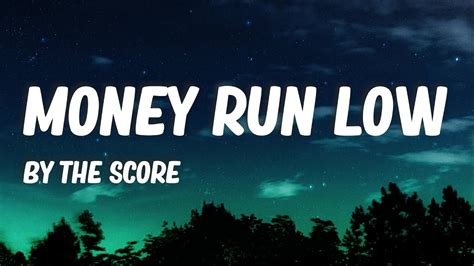 money run low the score скачать|money run low song.